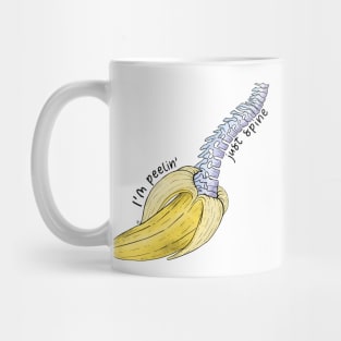 I'm Peelin' Just Spine Mug